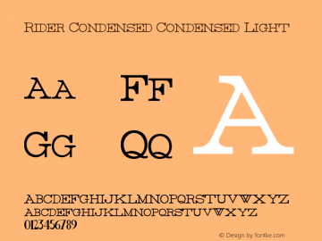Rider Condensed Condensed Light Version 1.0 2011 Font Sample