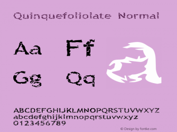Quinquefoliolate Normal 1.0 Sun Mar 02 18:43:12 1997 Font Sample