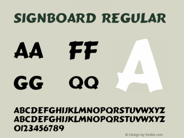 Signboard Regular Altsys Fontographer 3.5  9/25/92 Font Sample
