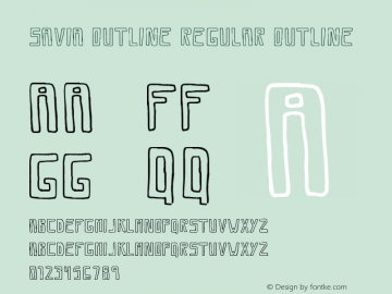 Savia Outline Regular Outline Version 1.00 February 23, 2011, initial release Font Sample