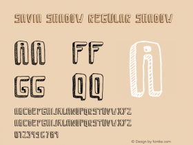 Savia Shadow Regular Shadow Version 1.00 February 23, 2011, initial release Font Sample