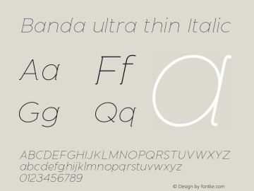 Banda ultra thin Italic Version 1.000 2011 initial release Font Sample