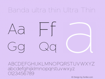 Banda ultra thin Ultra Thin Version 1.000 2011 initial release Font Sample