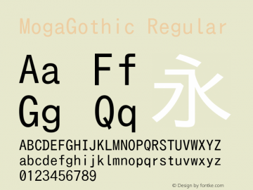 MogaGothic Regular Version 001.02.09 Font Sample