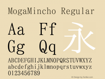 MogaMincho Regular Version 001.02.11 Font Sample