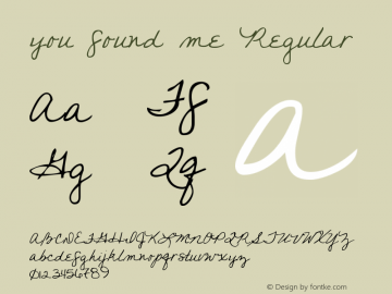 you found me Regular Version 1.000 2011 initial release Font Sample