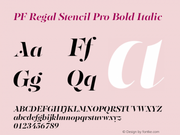 PF Regal Stencil Pro Bold Italic Version 1.000 Font Sample