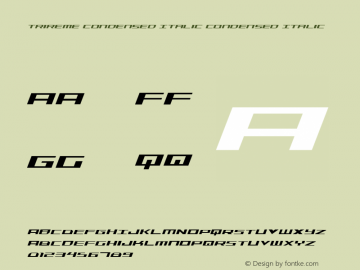 Trireme Condensed Italic Condensed Italic 001.000 Font Sample