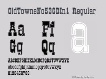 OldTowneNo536DIn1 Regular Version 001.005 Font Sample