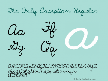The Only Exception Regular Version 1.001 2011 Font Sample