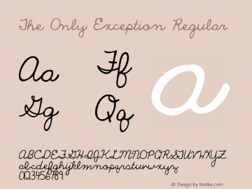The Only Exception Regular Version 1.002 2012 Font Sample