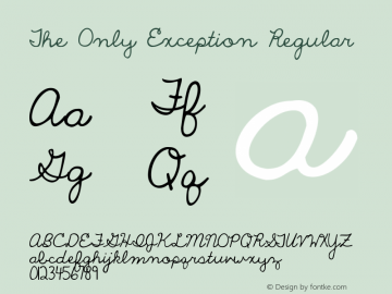 The Only Exception Regular Version 1.002 2012 Font Sample