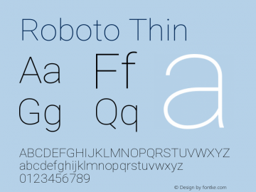 Roboto Thin Version 2.001047; 2015 Font Sample