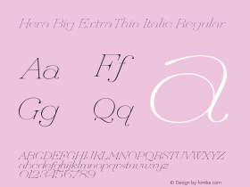 Hera Big ExtraThin Italic Regular Version 1.001 Font Sample