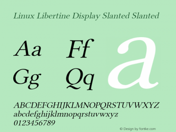 Linux Libertine Display Slanted Slanted Version 5.0.9 Font Sample