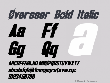 Overseer Bold Italic Version 1.50 September 10, 2013 Font Sample