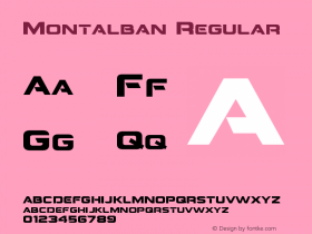 Montalban Regular Version 1.10 - May 8, 2013 Font Sample