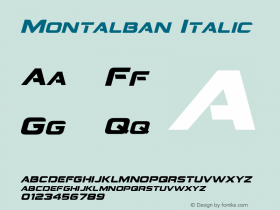 Montalban Italic Version 1.10 - May 8, 2013 Font Sample