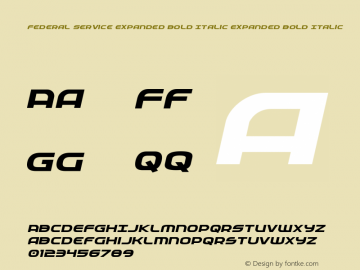 Federal Service Expanded Bold Italic Expanded Bold Italic 001.000 Font Sample