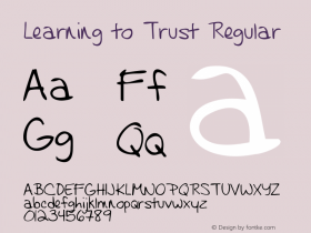 Learning to Trust Regular Version 1.000 2011 initial release Font Sample