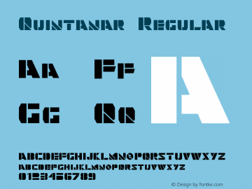 Quintanar Regular Version 1.00 July 5, 2011, initial release Font Sample