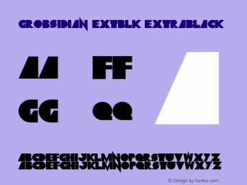 Grobsidian ExtBlk ExtraBlack Version 1.00 2011 Font Sample