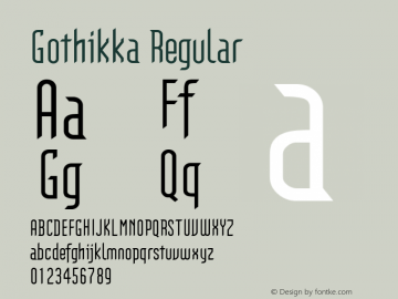 Gothikka Regular 001.000 Font Sample