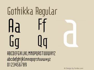 Gothikka Regular 001.000 Font Sample