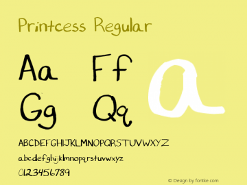 Printcess Regular Version 1.00 March 13, 2011, initial release Font Sample