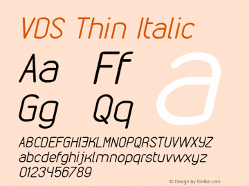 VDS Thin Italic Version 1.000 2012 initial release Font Sample