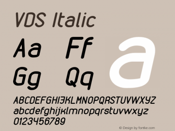 VDS Italic Version 1.000 2009 initial release Font Sample