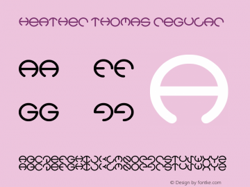 Heather Thomas Regular Version 1.00 August 3, 2011, initial release Font Sample