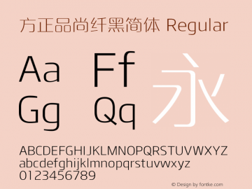 方正品尚纤黑简体 Regular 1.00 Font Sample