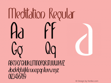 Meditation Regular Version 1.000 2008-2011 initial release Font Sample