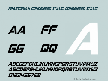 Praetorian Condensed Italic Condensed Italic 001.000 Font Sample