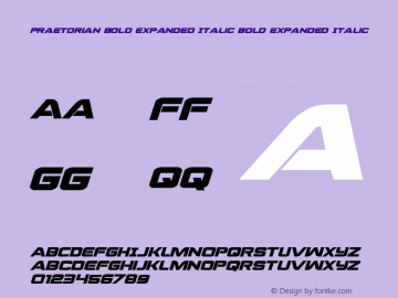 Praetorian Bold Expanded Italic Bold Expanded Italic 001.000 Font Sample