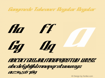 Ganymede Takeover Regular Regular Version 1.001;PS 001.001;hotconv 1.0.56;makeotf.lib2.0.21325 Font Sample