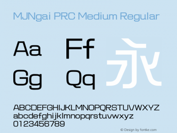 MJNgai PRC Medium Regular Version 3.00 Font Sample