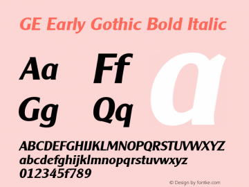 GE Early Gothic Bold Italic Version 1.0图片样张
