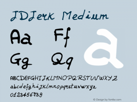 JDJerk Medium Version 001.000 Font Sample