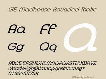 GE Madhouse Rounded Italic Version 1.0图片样张