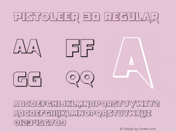 Pistoleer 3D Regular 002.000 Font Sample