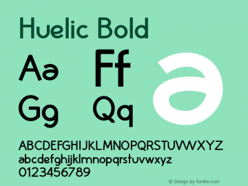 Huelic Bold Version 1.00 Octubre 22, 2011 Font Sample