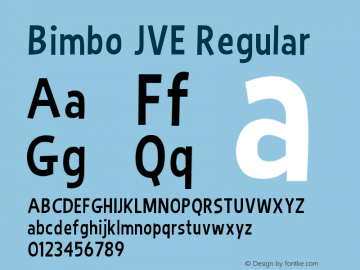 Bimbo JVE Regular Version 1.00 October 18, 2011, initial release Font Sample