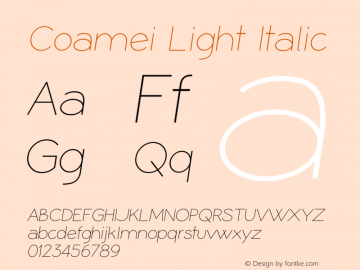 Coamei Light Italic Version 1.01 Mayo 16, 2013 Font Sample