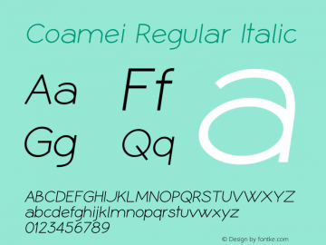 Coamei Regular Italic Version 1.01 Mayo 16, 2013 Font Sample