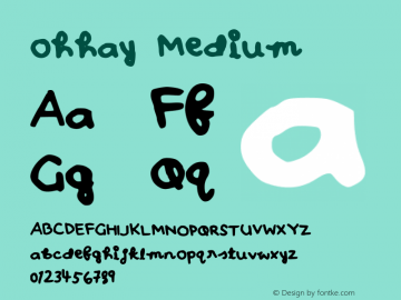 ohhay Medium Version 001.000 Font Sample