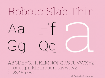 Roboto Slab Thin Version 1.100262; 2013 Font Sample