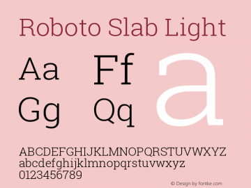 Roboto Slab Light Version 1.100262; 2013 Font Sample