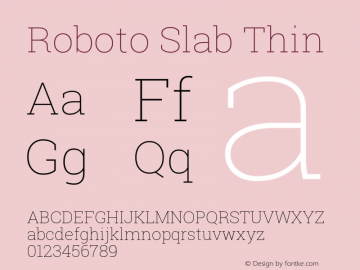 Roboto Slab Thin Version 1.100262; 2013; ttfautohint (v0.94.20-1c74) -l 8 -r 12 -G 200 -x 14 -w 